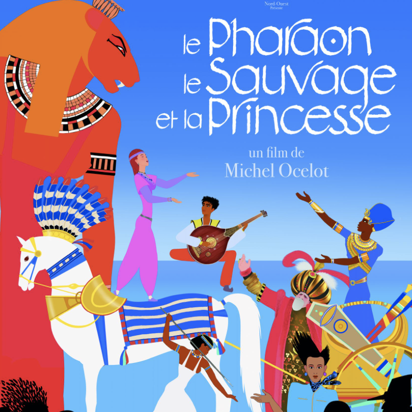Le Pharaon, le Sauvage et la Princesse – 2022 (83′)